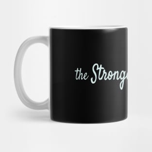 The Strongest of January Mug